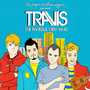 TRAVIS the Invisible Men Who 