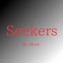 Seekers