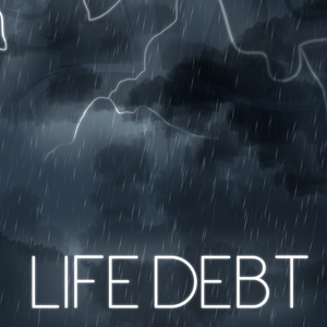 CHAPTER I: Life Debt