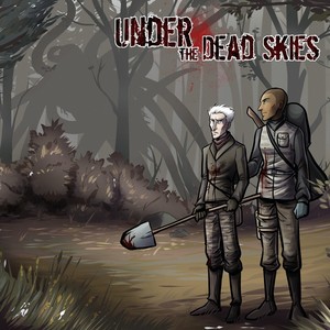 Under The Dead Skies Chapter Two Part 1: The White Fawn