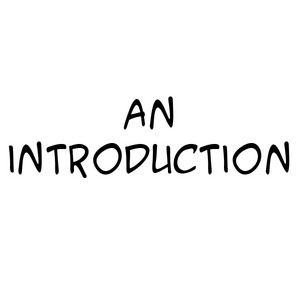 Introduction!