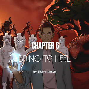 (Ch. 6): Bring to Heel