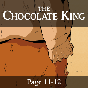 The Chocolate King - Page 11 & 12