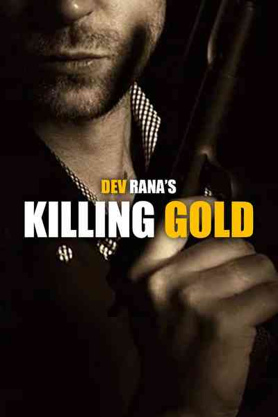 Killing Gold