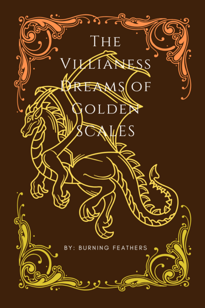 The Villainess dreams of Golden Scales