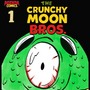 Crunchy Moon Bros.