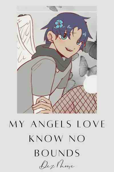 My Angels Love Knows No Bounds