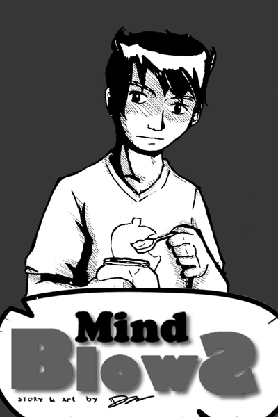 Mind Blows (one shot)