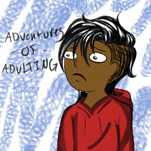 Adventures of Adulting