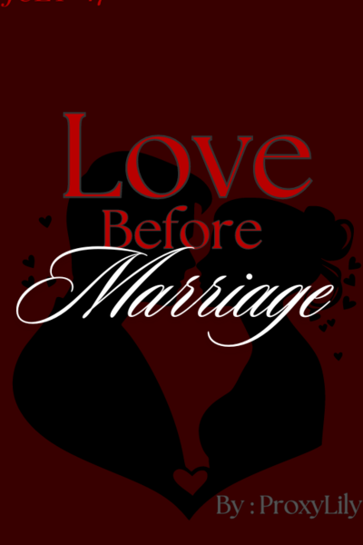 Love Before Marriage