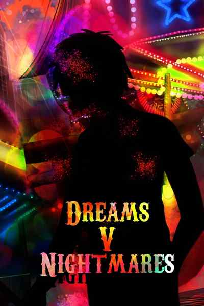 Dreams V Nightmares