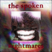 The Spoken Nightmares 