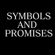SYMBOLS AND PROMISES