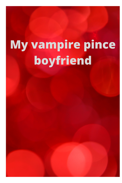 My vampire prince boyfriend (bl)