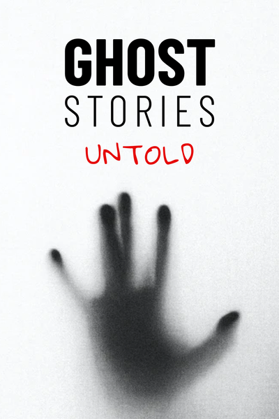 Ghost Stories Untold