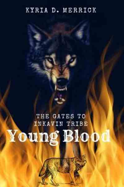 Young Blood: The Gates To The Inkavin Tribe