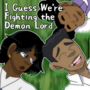 I Guess We're Fighting the Demon Lord - Volume 1