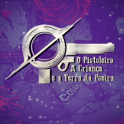 O Pistoleiro, A Crian&ccedil;a e a Terra da Poeira