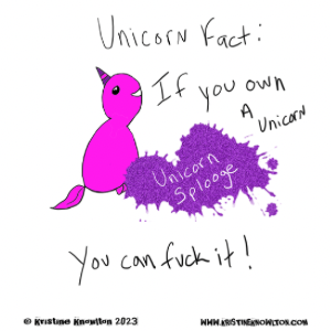 Owning a Unicorn