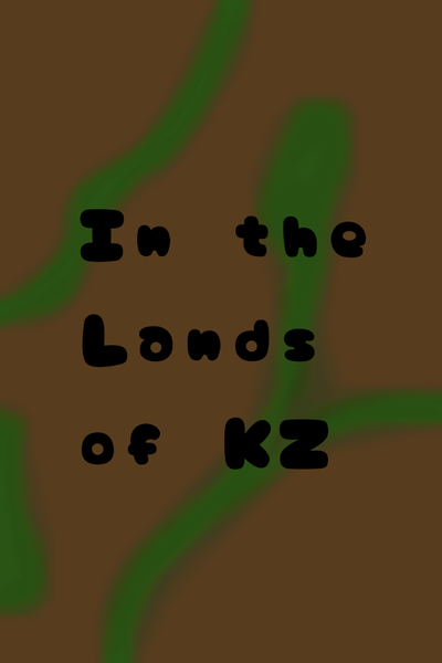 In the Lands of KZ