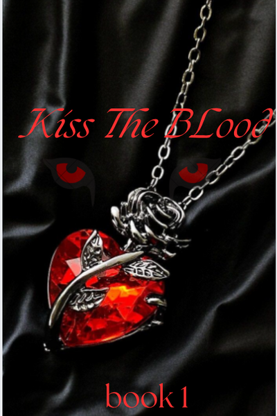 kiss the blood