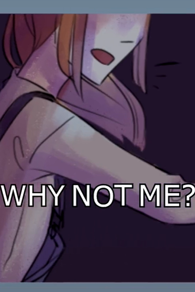 why not me?
