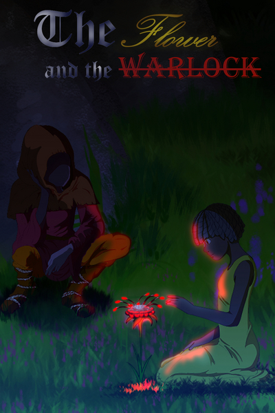 The Flower and the Warlock