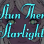 Stun Them, Starlight