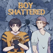 Boy Shattered