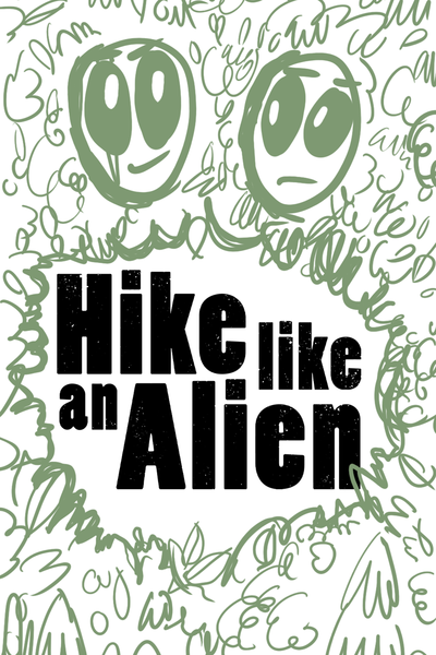 Hike Like an Alien