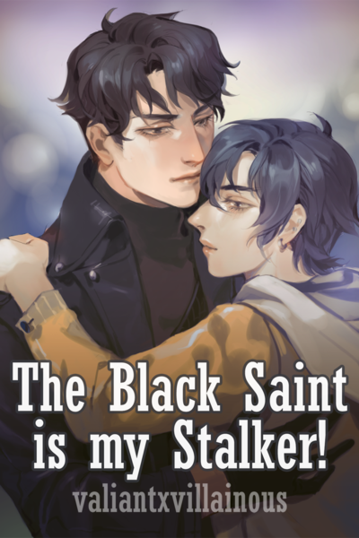 The Black Saint is My Stalker