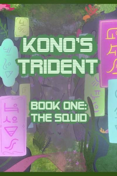 Kono's Trident - Book 1: The Squid