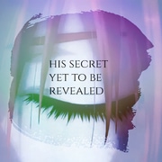 His Secrets Yet To Be Revealed