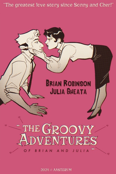 The Groovy Adventures of Brian and Julia 
