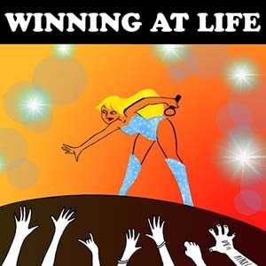 Winning At Life