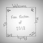 FanFics and Writings[2018]