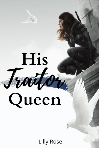 His Traitor Queen.