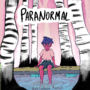 Paranormal (24 hour comic day)