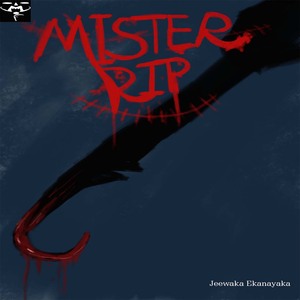 Mister Rip part 1