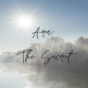 Ara: A Secret