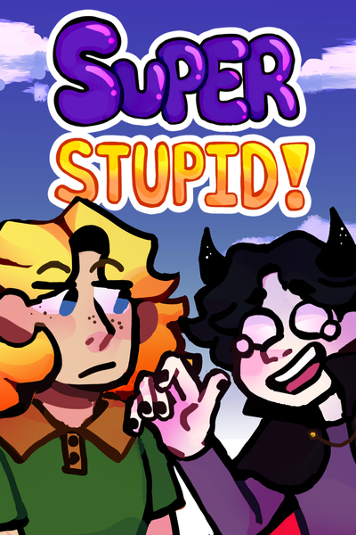 SUPER STUPID!