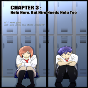 Chapter 3: Help Hero, But Hiro Needs Help Too (Part 2)