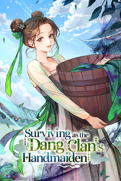 Surviving as the Dang Clan's Handmaiden