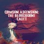 Crimson Ascension: The Bloodborne Cadet