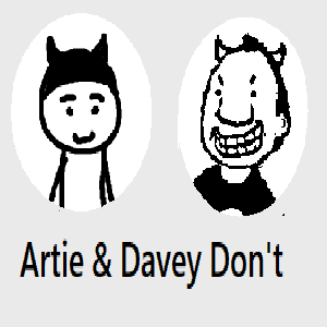 Artie & Davey Don't