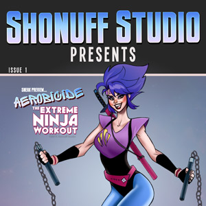 Shonuff Presents - Aerobicide The Extreme Ninja Workout (Prologue)