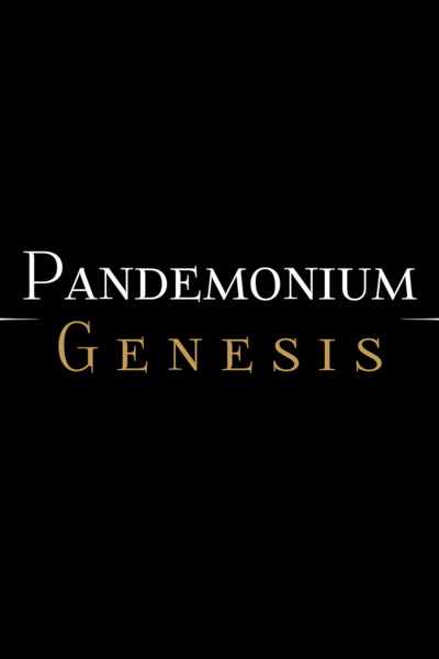 Pandemonium: Genesis [Discontinued]