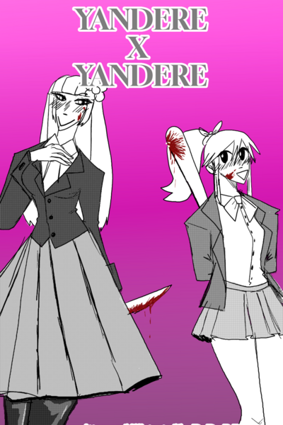 Yandere x Yandere