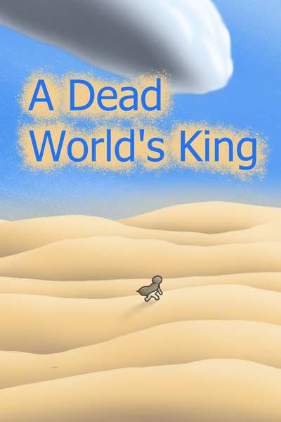 A Dead World's King