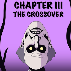 Chapter 3 &mdash; The Crossover (Part 2)